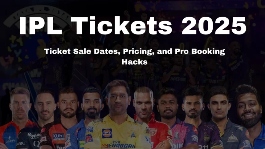 IPL Tickets 2025